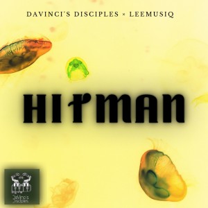 DaVinci's Disciples的专辑Hitman