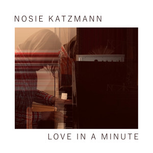 Nosie Katzmann的專輯Love in a Minute