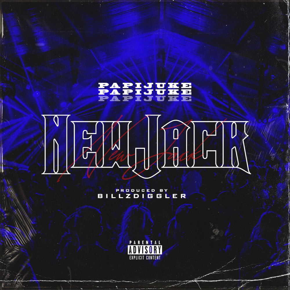 Newjack (Explicit)