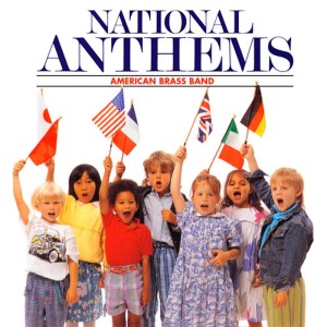 อัลบัม National Anthems ศิลปิน American Brass Band