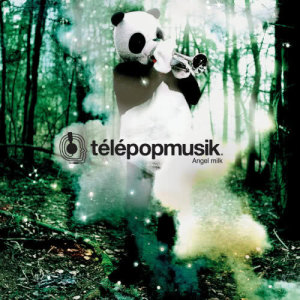 Telepopmusik的專輯Angel Milk