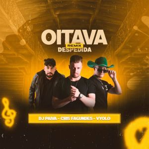 收聽Vyolo的Oitava Despedida (Remix)歌詞歌曲