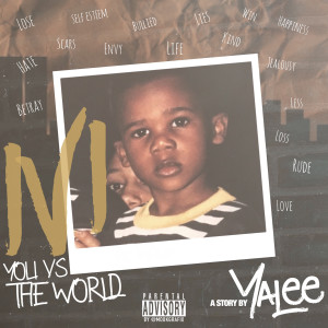 Yalee的專輯1 v 1: You vs. The World, Pt. 1 (Explicit)