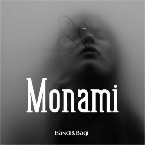 Listen to Monami song with lyrics from Bandi