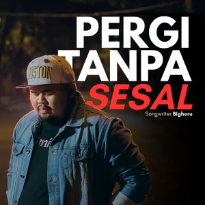 Listen to Pergi Tanpa Sesal song with lyrics from Bigheru