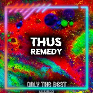 Album Remedy from Thus