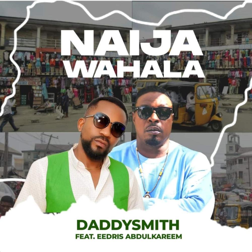 Naija Wahala (feat. Eedris Abdulkareem)