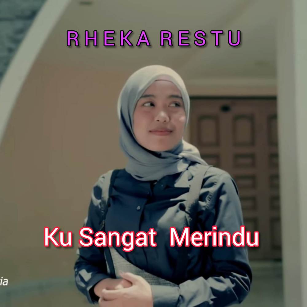 KU SANGAT MERINDU