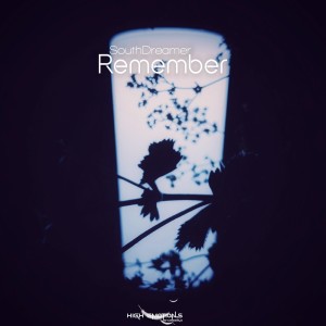Listen to Remember (Intro Mix) song with lyrics from SouthDreamer