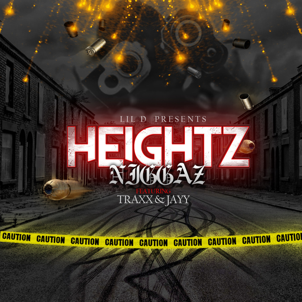 Heightz Niggaz (Explicit)