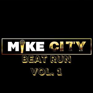 อัลบัม Beat Run, Vol. 1 ศิลปิน Mike City