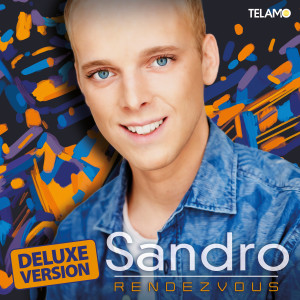 Sandro的專輯Rendezvous (Deluxe Version)