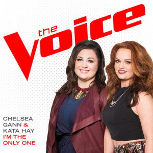 收聽Chelsea Gann的I’m The Only One (The Voice Performance)歌詞歌曲