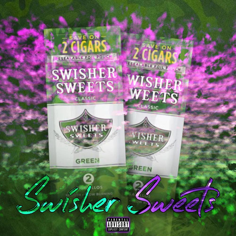 Swisher Sweets (Explicit)