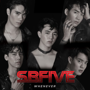 SBFIVE的专辑Whenever (Mixed A)