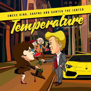 Dengarkan Temperature lagu dari Emcee King dengan lirik