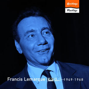 收聽Francis Lemarque的Le Temps Du Muguet (Album Version)歌詞歌曲