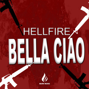 Hellfire的專輯Bella Ciao (Club Mix)