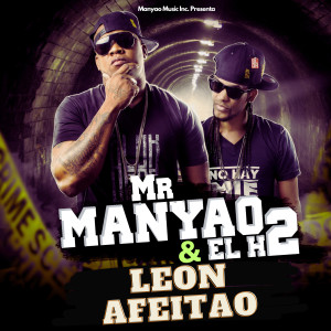 Listen to Leon Afeitao song with lyrics from Mr Manyao
