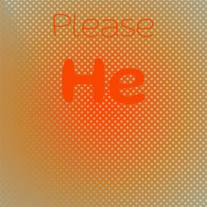 Album Please He oleh Various