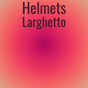 收听Cyin Batin的Helmets Larghetto歌词歌曲