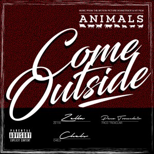 ดาวน์โหลดและฟังเพลง Come Outside (Explicit) พร้อมเนื้อเพลงจาก Ze11a