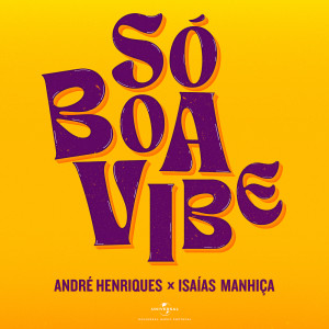 อัลบัม Só Boa Vibe ศิลปิน André Henriques