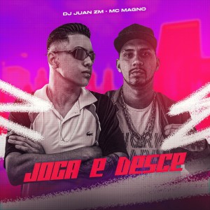Listen to Joga e Desce song with lyrics from MC Magno