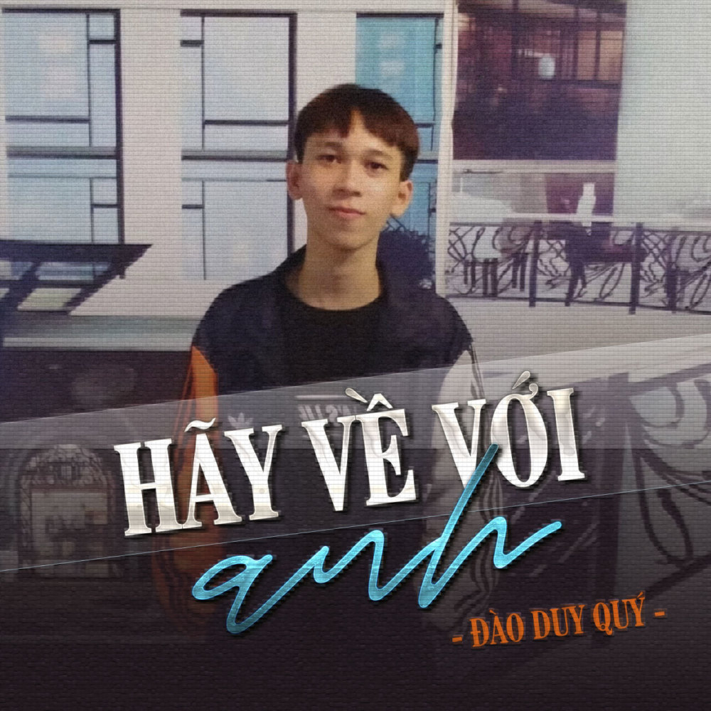 Hãy Về Với Anh