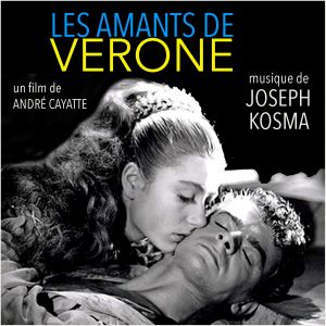 Joseph Kosma的专辑Les amants de Vérone (Bande originale du film)