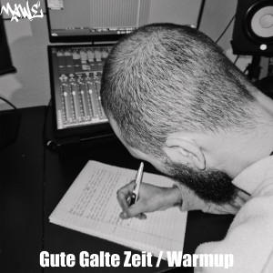 收聽Mawe的Gute alte Zeit / Warmup (Explicit)歌詞歌曲