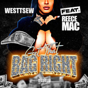 Album Get That Bag Right (Explicit) oleh Westtsew