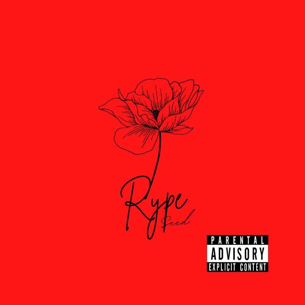 Rype Seed (feat. CTK) (Explicit)
