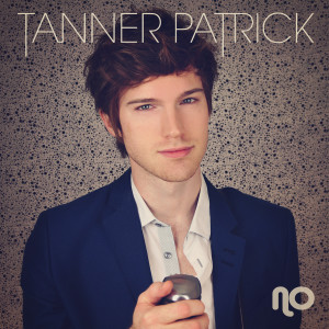 Listen to No song with lyrics from Tanner Patrick