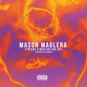 Syncane的專輯Mason Maglera