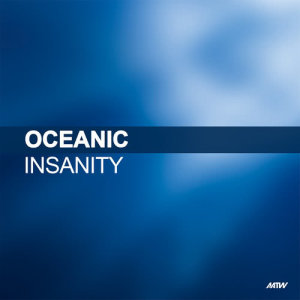 ดาวน์โหลดและฟังเพลง Insanity (Dream Tripper Old Skool Club Mix) พร้อมเนื้อเพลงจาก Oceanic