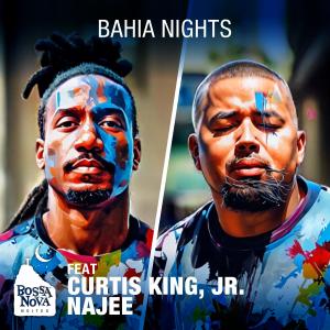 Bossa Nova Noites的專輯Bahia Nights (Candeal mix) (feat. Curtis King Jr. & Najee)