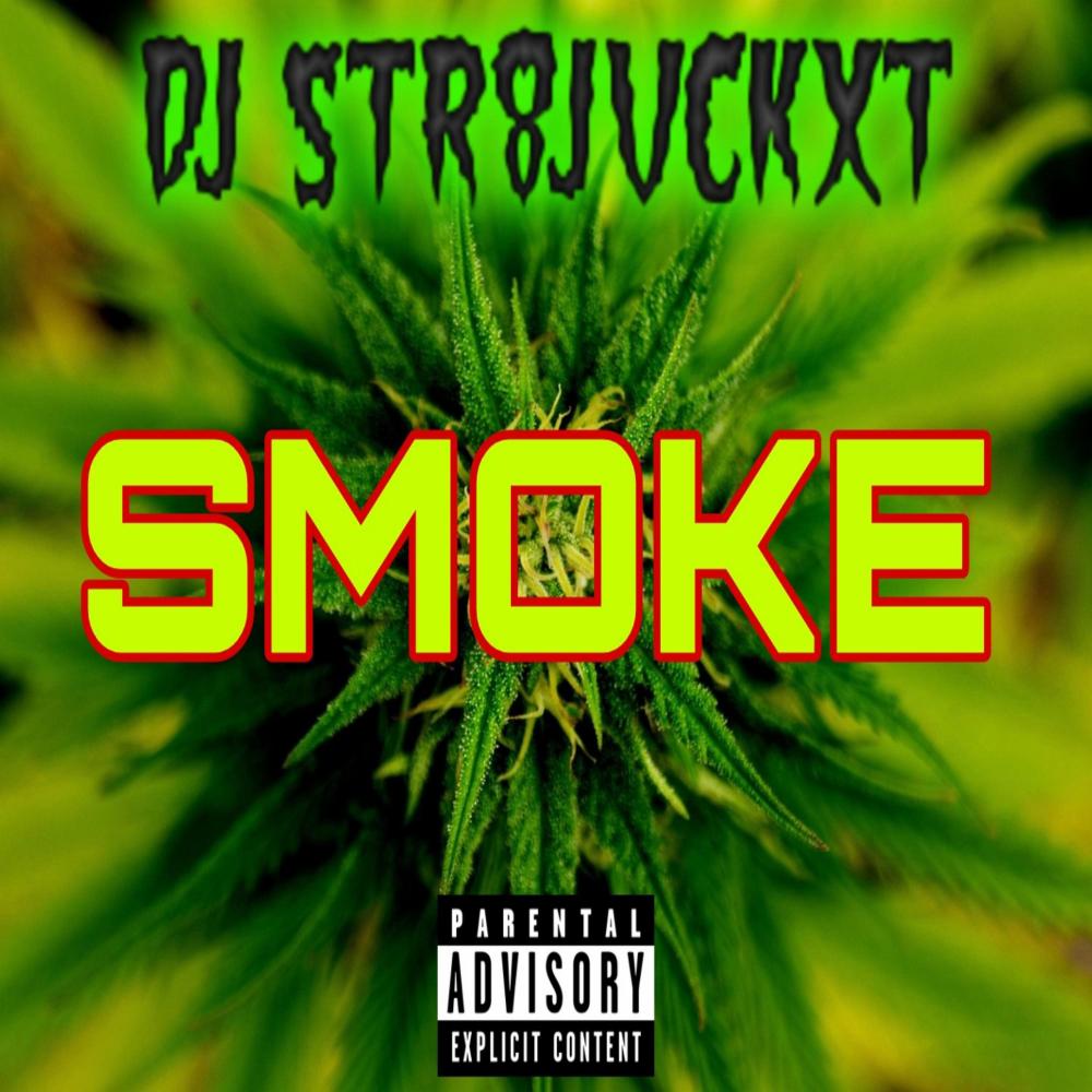 Smoke (Explicit)