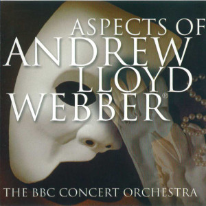 The BBC Concert Orchestra的專輯Aspects of Andrew Lloyd Webber