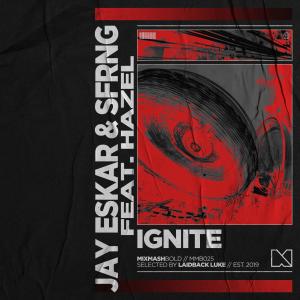 Listen to Ignite song with lyrics from Jay Eskar