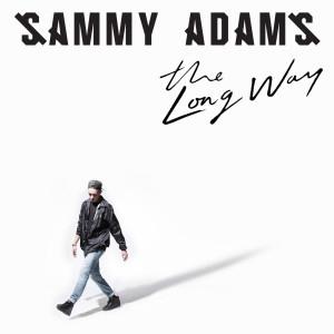 อัลบัม The Long Way ศิลปิน Sammy Adams