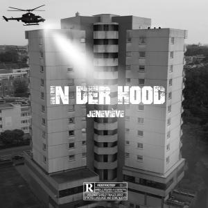 Album In der Hood (Explicit) from Jenevieve
