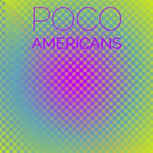 Listen to Poco Americans song with lyrics from Orain Zarg