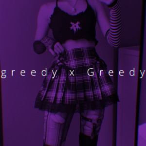 收聽Balasubas的greedy X Greedy (Explicit)歌詞歌曲