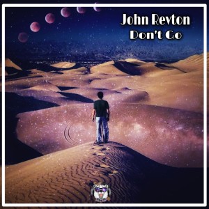 Album Don't Go from John Reyton