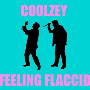 Coolzey的專輯Feeling Flaccid