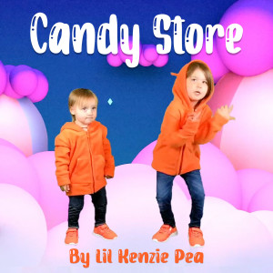 Listen to Candy Store song with lyrics from Lil Kenzie Pea