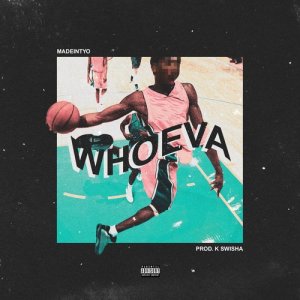 收聽MadeinTYO的Whoeva歌詞歌曲