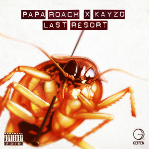 收聽Papa Roach的Last Resort (The Rework|Explicit)歌詞歌曲