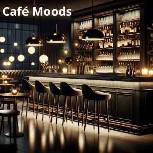 Album Café Moods (Smooth Jazz Classics, Chill Jazz Vibes for Dining, Elegant Jazz) oleh Coffee Lounge Collection